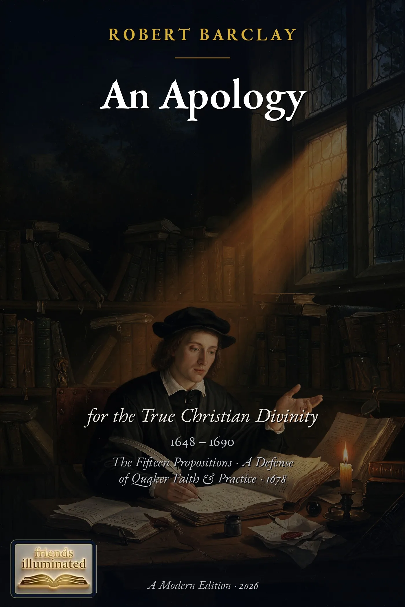 An Apology for the True Christian Divinity