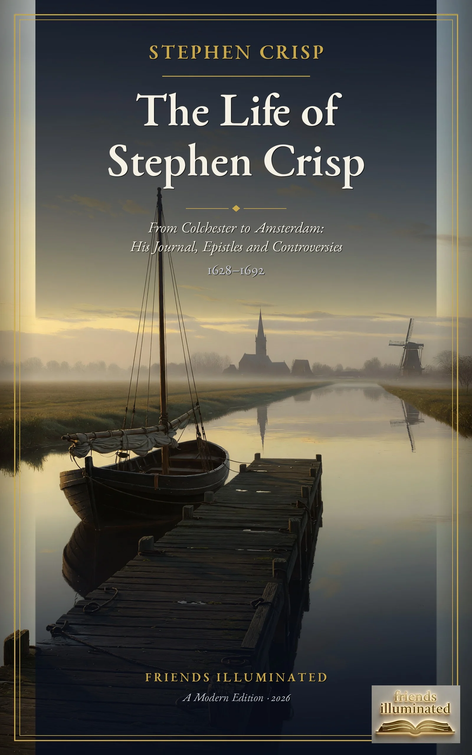 The Life of Stephen Crisp