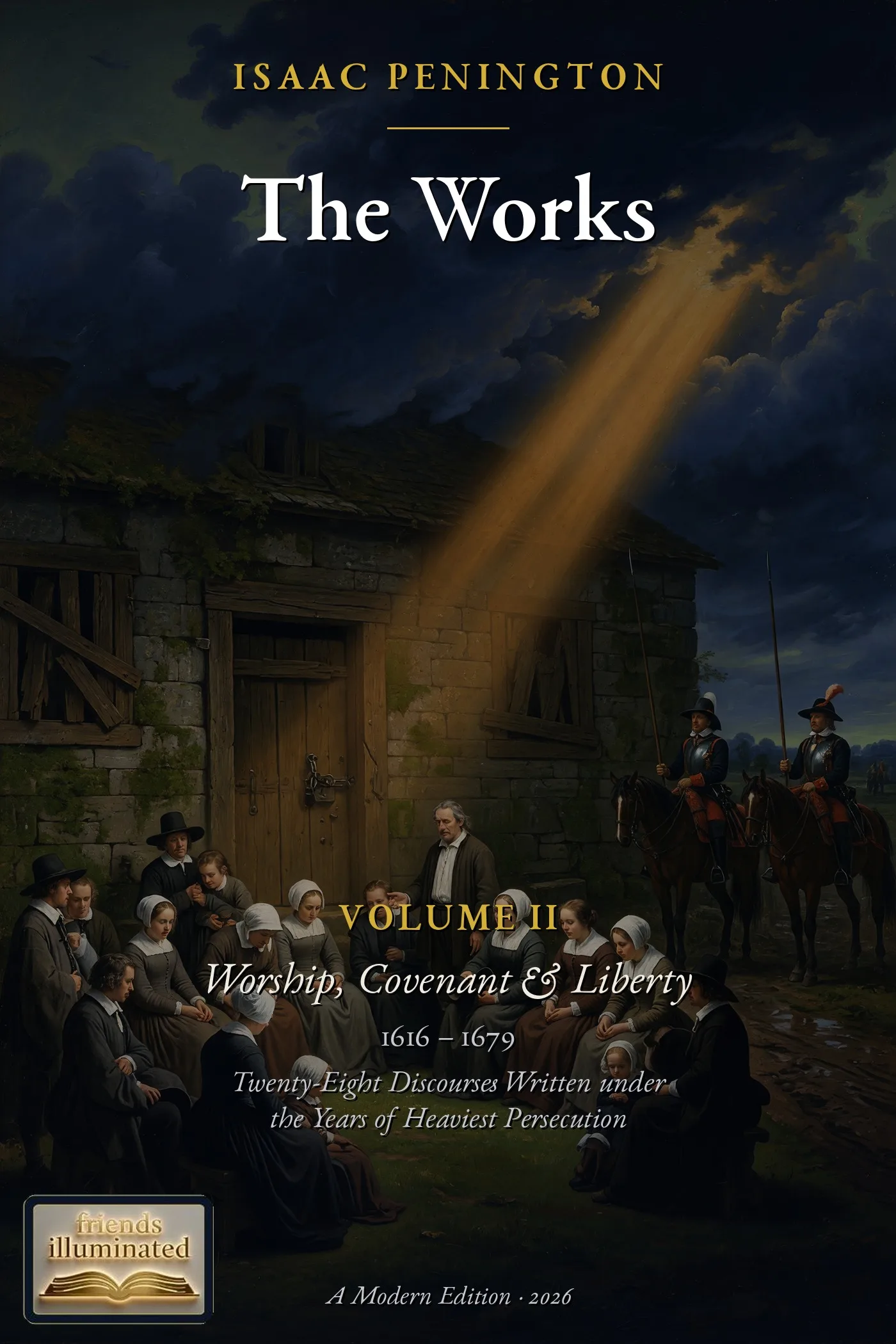 The Works of Isaac Penington, Volume II