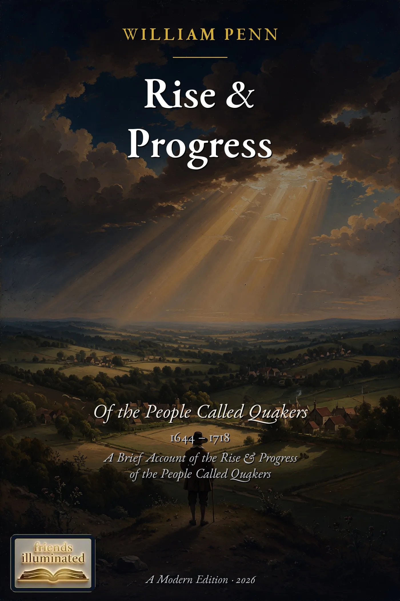 A Brief Account of the Rise and Progress of the People Called Quakers